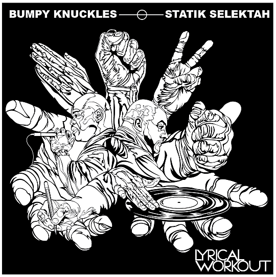 Bumpy Knuckles Feat. N.O.R.E. – Lyrical Workout (prod. by Statik Selektah)