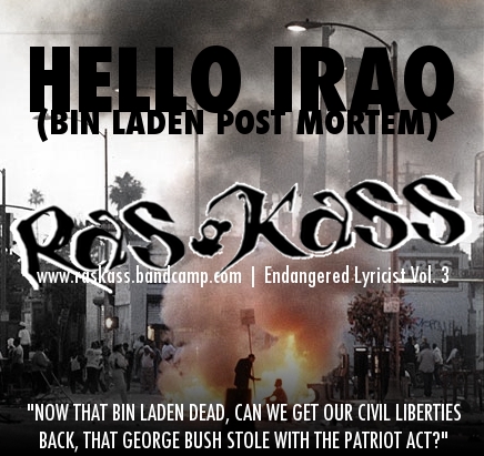 Ras Kass – Hello Iraq (Bin Laden Post Mortem)