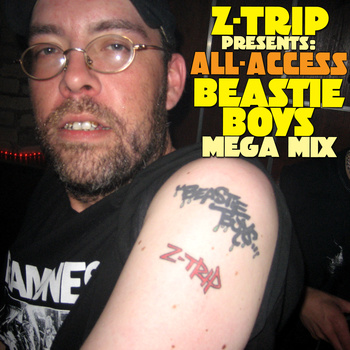Z-Trip Presents: All Access (A Beastie Boys Megamix)