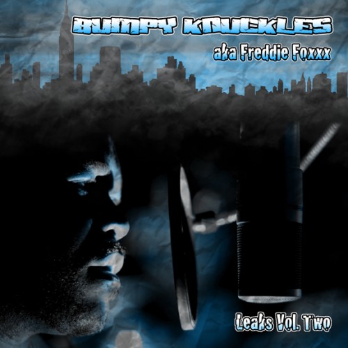 Bumpy Knuckles – Leaks Vol. 2 (Mixtape)