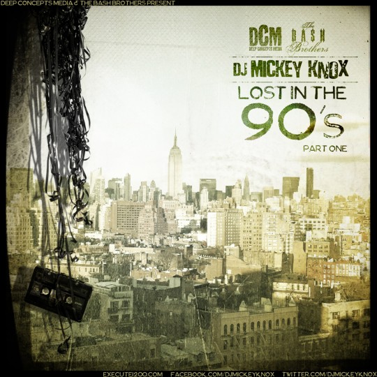 DJ Mickey Knox- Lost In The 90s pt 1