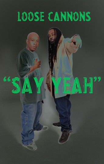 Loose Cannons_Say Yeah