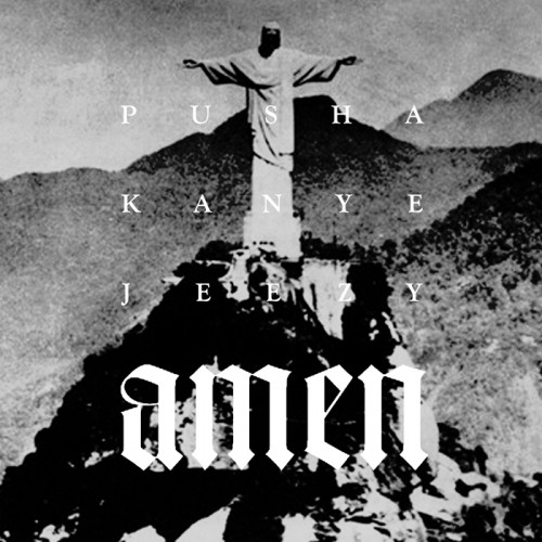 Pusha-T-Kanye-West-Young-Jeezy-Amen