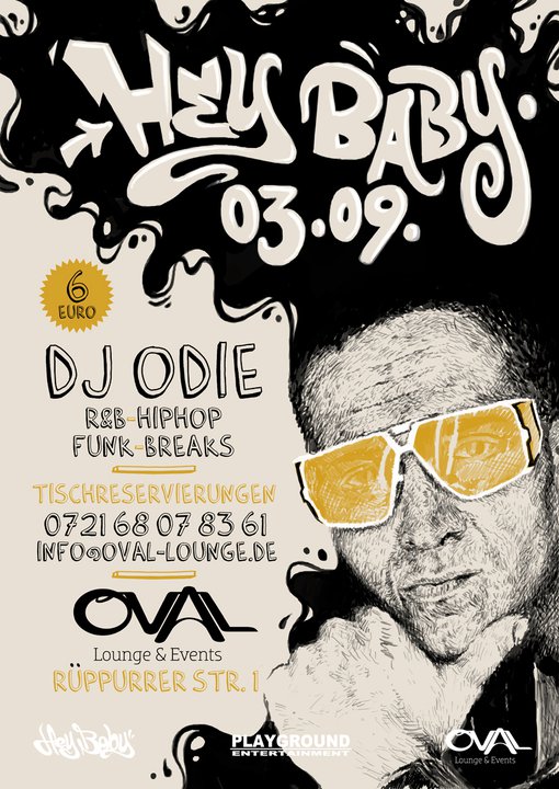 DJ Odie @ Hey Baby (Oval Lounge, Karlsruhe)