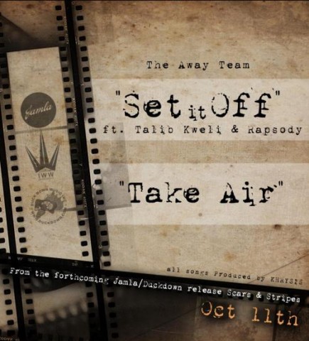 The Away Team – Set It Off feat. Talib Kweli & Rapsody
