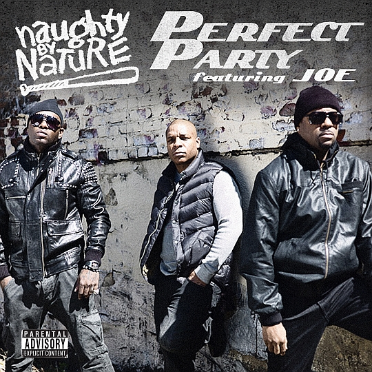 Naughty By Nature Feat. Joe – Perfect Party