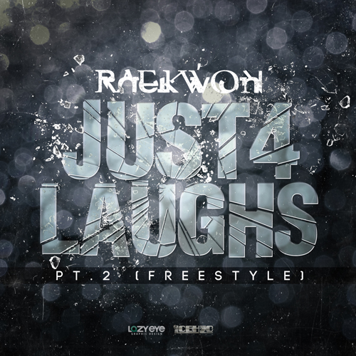 Raekwon – Just 4 Laughs Pt. 2