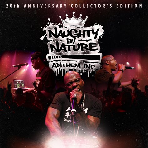 Naughty By Nature – Anthem Inc. 20th Anniversary Collectors Edition (Album Artwork)