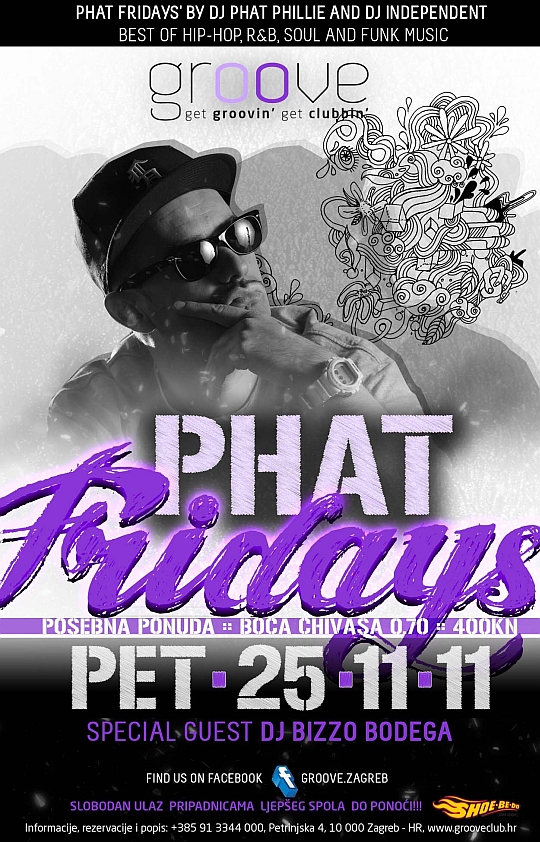 DJ Bizzo Bodega @ Phat Fridays (Groove Club) 25.11.