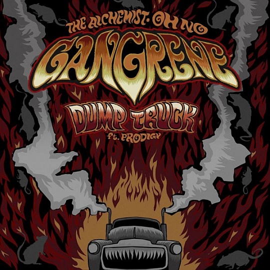 Gangrene Feat. Prodigy – Dump Truck