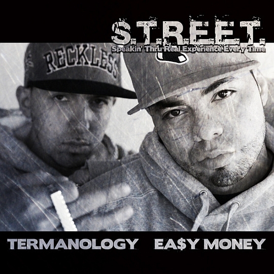 Termanology & Ea$y Money – S.T.R.E.E.T. (Free Album)