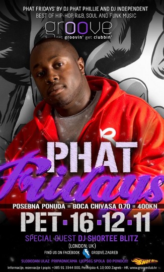 PHAT FRIDAYS SHORTEE BLITZ