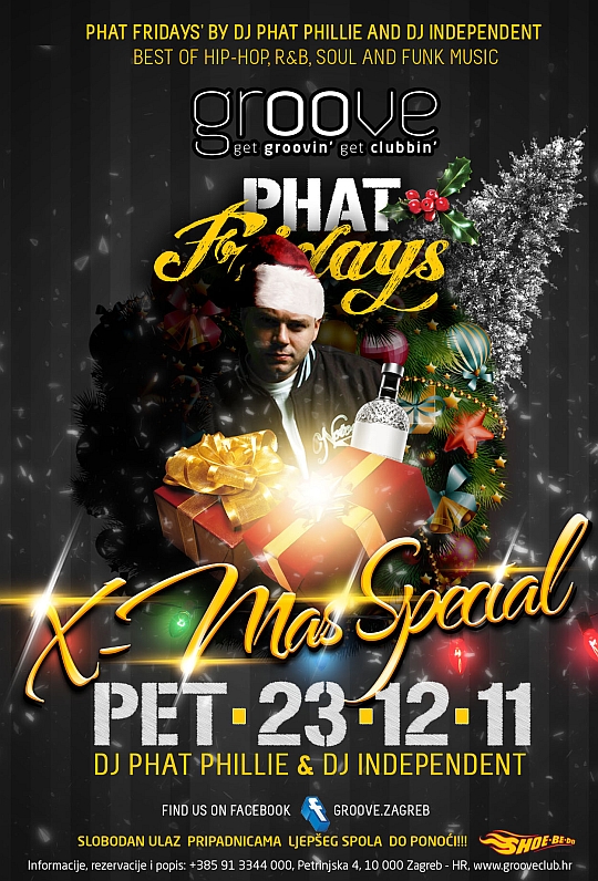 Phat Fridays X-Mas Special @ Groove Club (Zagreb)