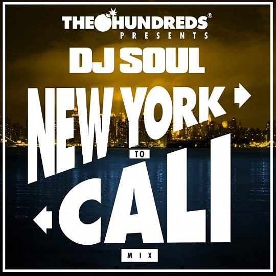 DJ Soul – New York To Cali (Mixtape)