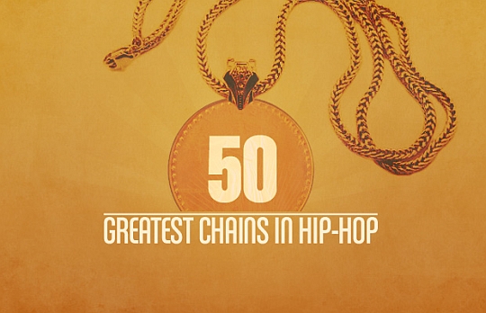 The 50 Greatest Chains In Hip Hop