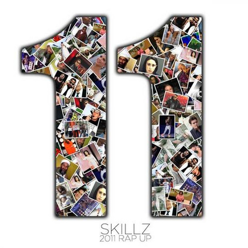 Skillz – 2011 Rap Up