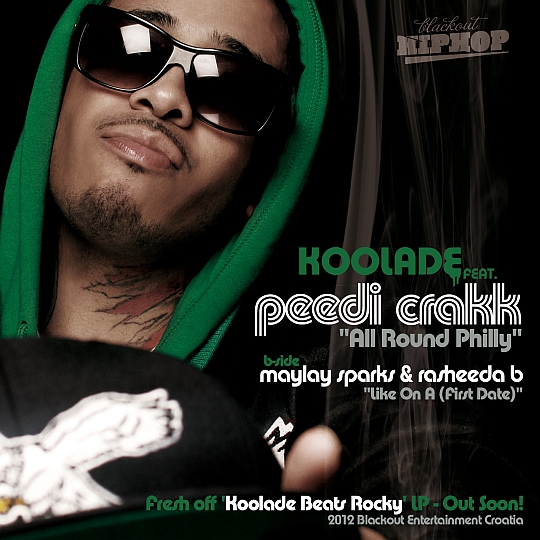 ‘Koolade Feat. Peedi Crakk – All Round Philly’ available on iTunes now!