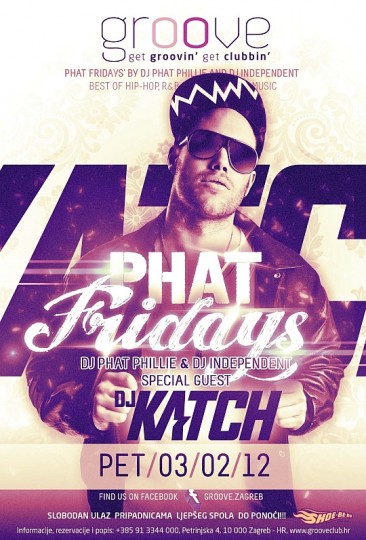 PHAT FRIDAYS 3.2. KATCH 2