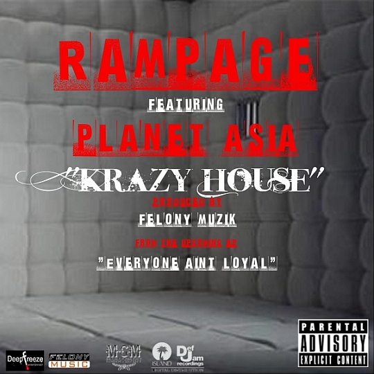 Rampage Feat. Planet Asia – Krazy House