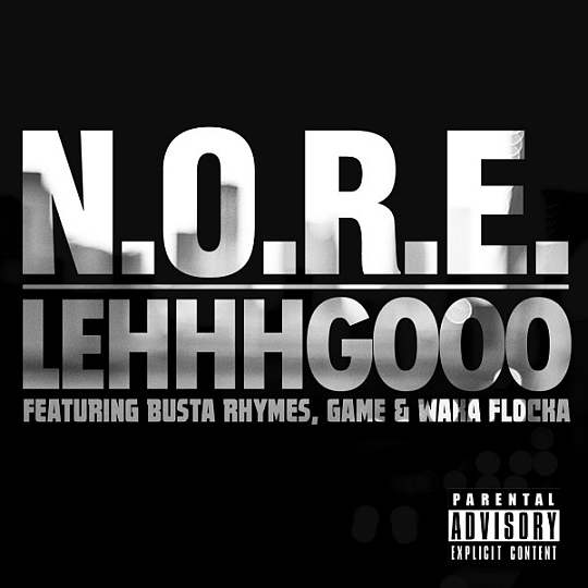 N.O.R.E. Feat. Busta Rhymes, Game & Waka Flocka – Lehhhgooo