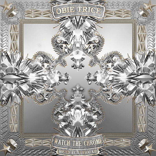 ObieTriceWatchTheChrome3