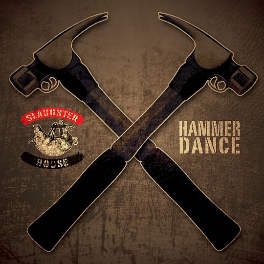 Slaughterhouse – Hammer Dance