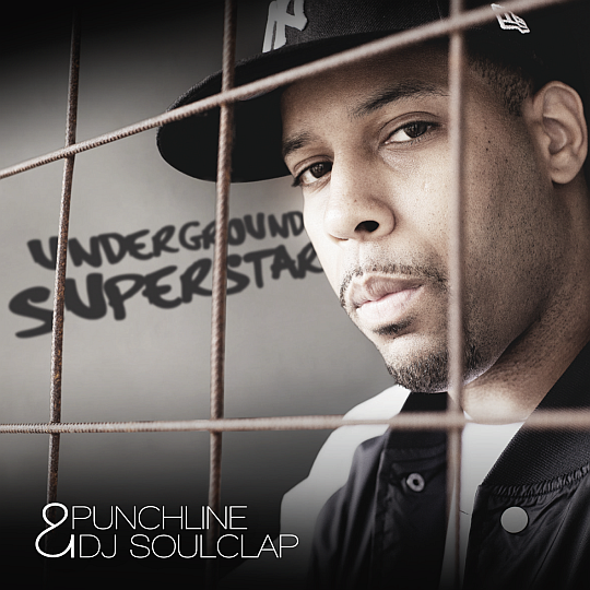 Punchline & DJ Soulclap – Underground Superstar