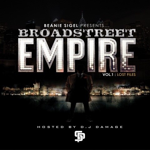 Beanie Sigel – Broad Street Empire Vol. 1: Lost Files (Mixtape)