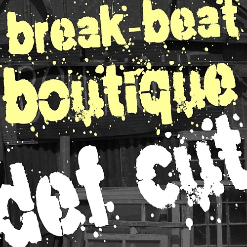 DJ Def Cut  – The Break-Beat-Boutique