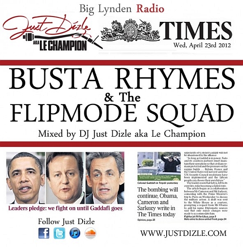 DJ Just Dizle – Big Lynden Radio (Busta Rhymes & Flipmode Squad Special)