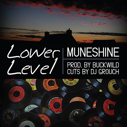 Muneshine – Lower Level (Prod. By Buckwild)