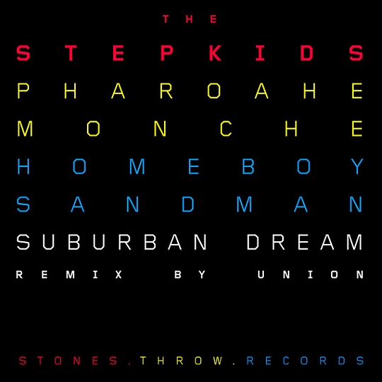The Stepkids Feat. Pharoahe Monch & Homeboy Sandman – Suburban Dream (Remix)