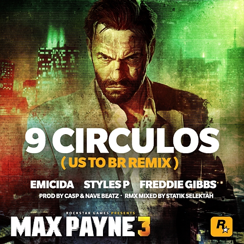 Emicida Feat. Styles P & Freddie Gibbs – 9 Circulos (US To BR Remix)