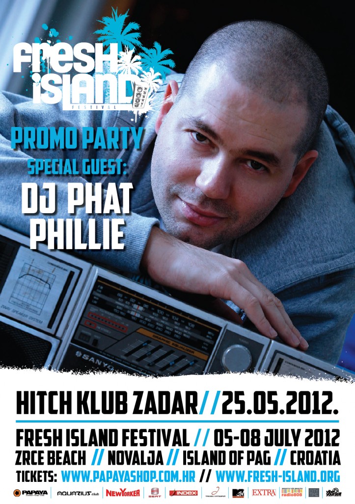 DJ Phat Phillie @ Hitch Zadar 25.5.