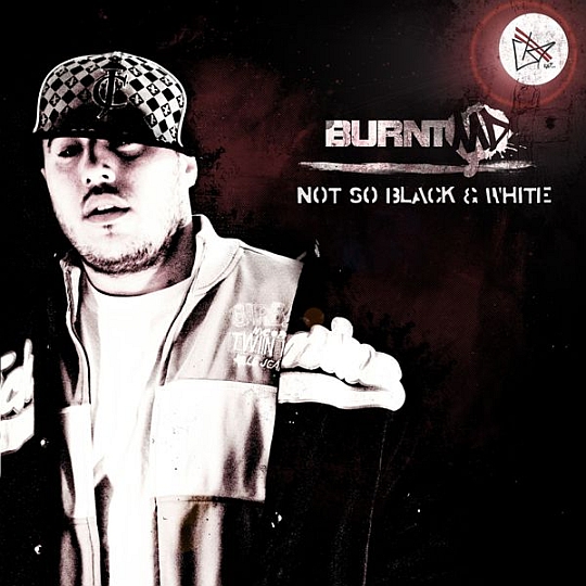 BURNTmd – Not So Black & White (Album Stream)