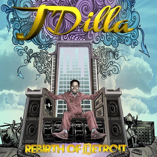 J Dilla – Rebirth Of Detroit (Artwork & Tracklist)