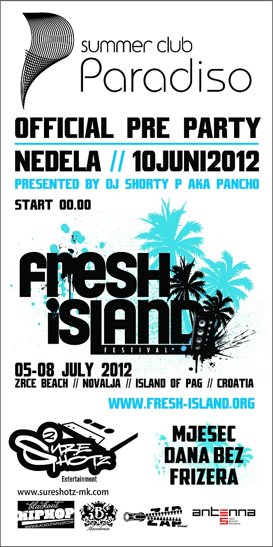Fresh Island Promo Party @ Paradiso (Skopje)