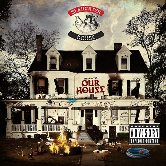 Slaughterhouse – welcome to: OUR HOUSE (Album Tracklist)