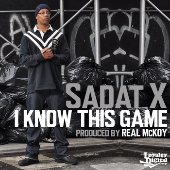 Sadat X – I Know This Game