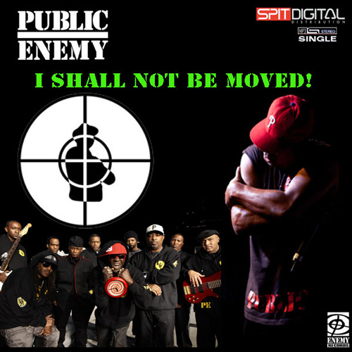 Public Enemy – I Shall Not Be Moved