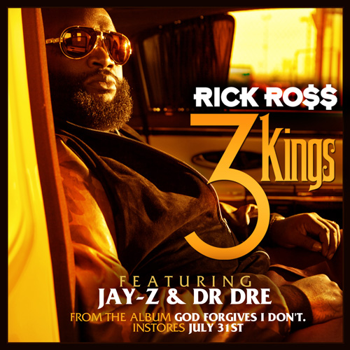 Rick Ross Feat. Dr. Dre & Jay-Z – 3 Kings