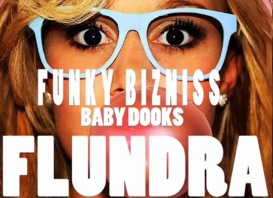 Funky Bizniss Feat. Baby Dooks – Flundra