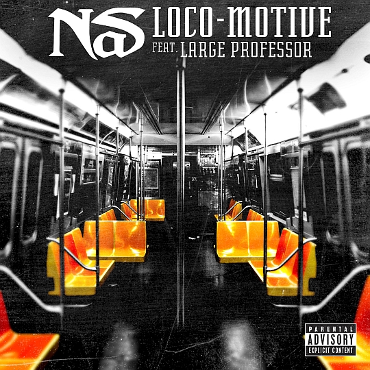 Nas Feat. Large Professor – Loco-Motive
