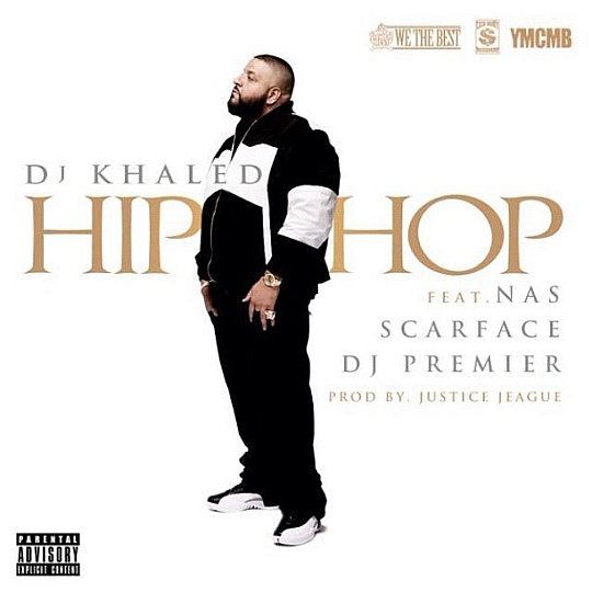 DJ Khaled Feat. Scarface, Nas & DJ Premier – Hip Hop