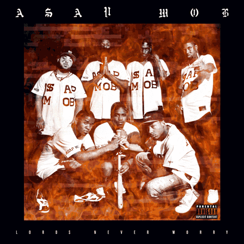 A$AP Mob – Lords Never Worry (Mixtape)
