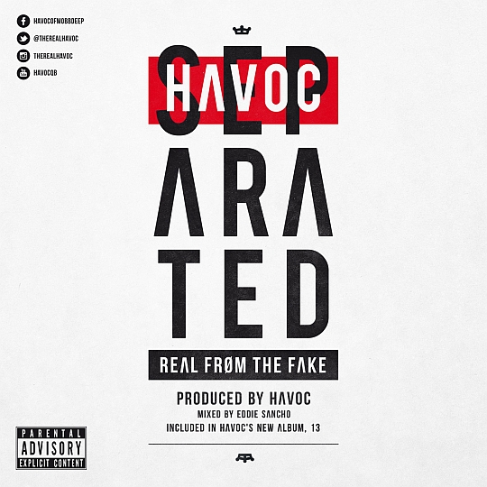 Havoc – Separated (Real From The Fake)