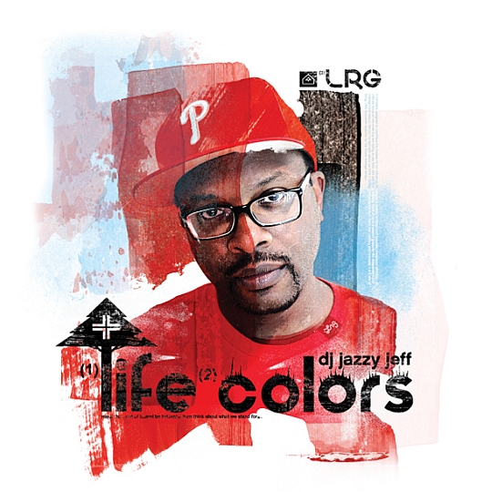 DJ Jazzy Jeff – Life Colors (Mixtape)