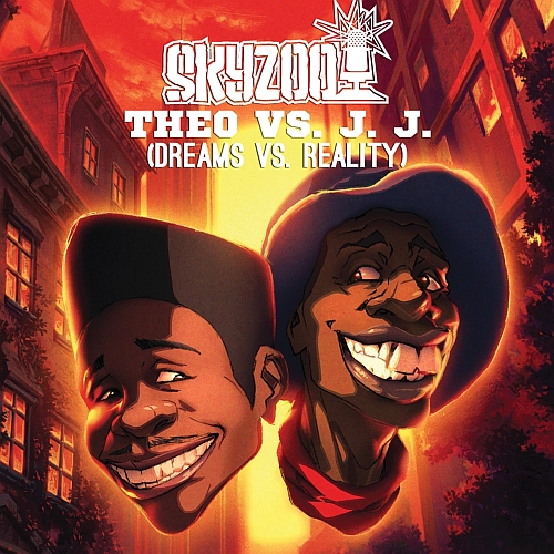 Skyzoo – Theo vs J.J. (Dreams vs Reality) (Mixtape)