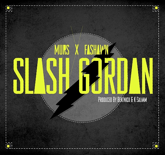 Murs & Fashawn – Slash Gordan
