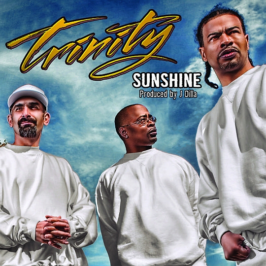 The Trinity Project – Sunshine (prod. by J Dilla)